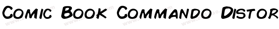 Comic Book Commando Distorted字体转换